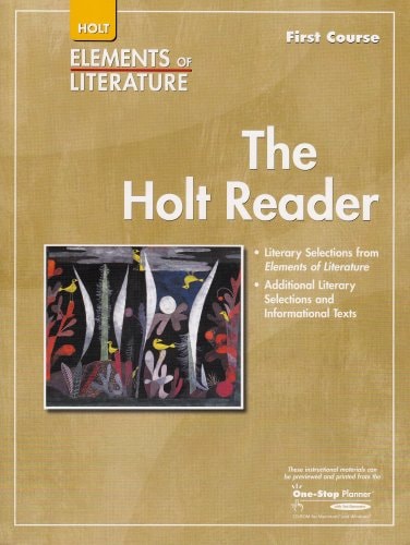 Holt Elements of Literature, The Holt Reader, First Course Grade 7