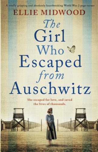 The Girl who Escaped from Auschwitz