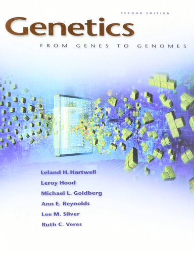 Genetics: From Genes to Genomes, 2nd Edition 2nd edition by Hartwell, Leland, Hood, Leroy, Goldberg, Michael L., Reynold (2004) Hardcover