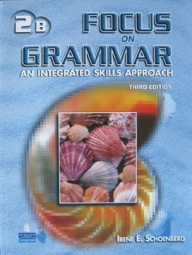 Focus on Grammar 2 Student Book B (without Audio CD)
