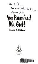 You Promised Me God