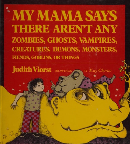 My Mamma Says There Aren't Any Zombies, Ghosts, Vampires , Creatures, Demos, Mon