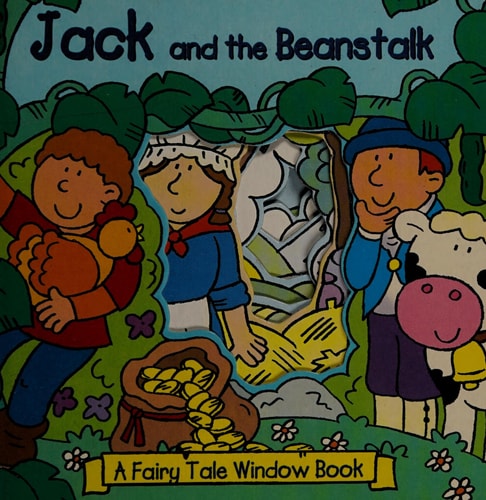 Jack and the Beanstalk (A Fairy Tale Window Book)