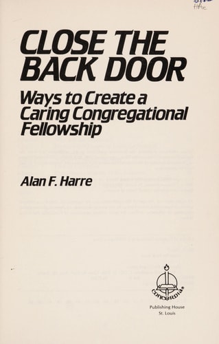 Close the Back Door: Ways to Create a Caring Congregational Fellowship (Speaking the Gospel Series)
