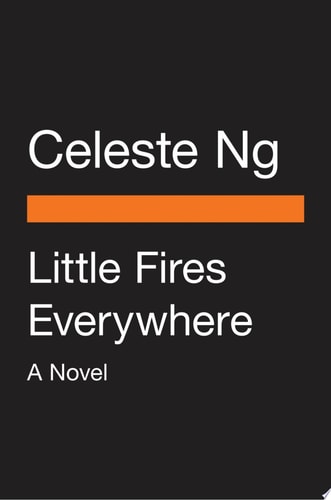 Little Fires Everywhere (Movie Tie-In): A Novel