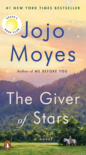 The Giver of Stars Reese's Book Club (A Novel)