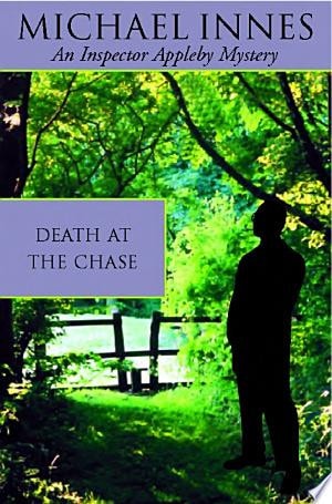 Death At The Chase (24) (Inspector Appleby)