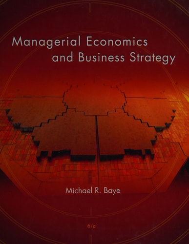 Managerial Economics & Business Strategy