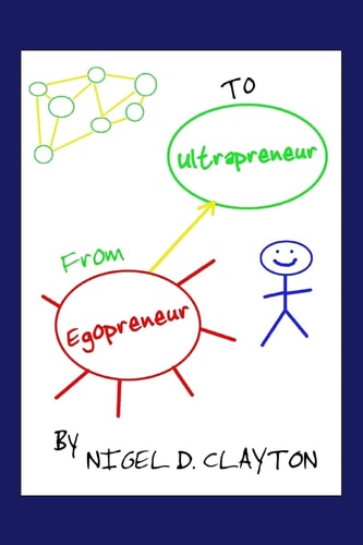 From Egopreneur to Ultrapreneur