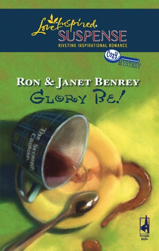 Glory Be! (Glory, North Carolina Series #1) (Steeple Hill Love Inspired Suspense #55) (A Cozy Mystery)