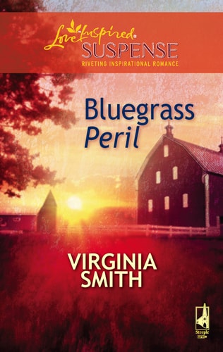 Bluegrass Peril (Steeple Hill Love Inspired Suspense #82)