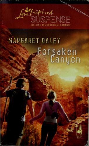 Forsaken Canyon (Heart of the Amazon Series #3) (Steeple Hill Love Inspired Suspense #119)