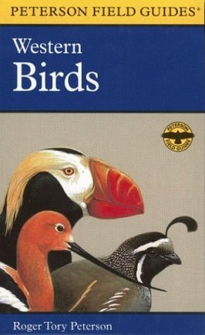 A Field Guide to Western Birds : A Completely New Guide to Field Marks of All Species Found in North America West of the 100th Meridian and North of m
