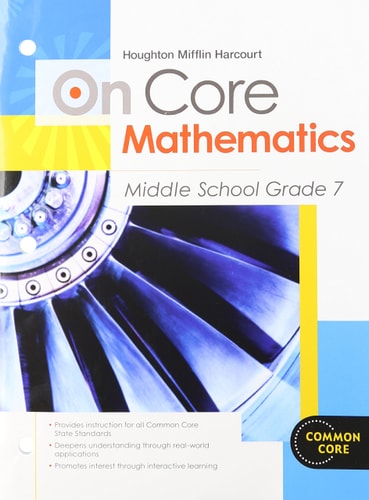 Student Worktext Grade 7 2012 (Houghton Mifflin Harcourt On Core Mathematics)