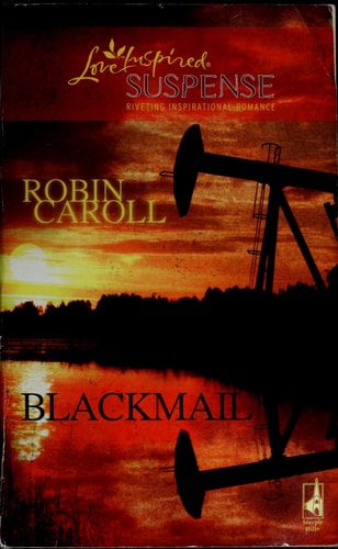 Blackmail (Love Inspired Suspense)