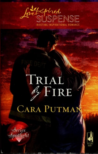 Trial by Fire (Love Inspired Suspense)