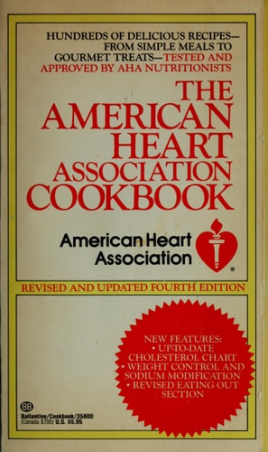 The American Heart Association Cookbook: (Revised and Updated)