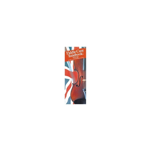 Fiddle Case Tunebook - British Isles: Compact Reference Library