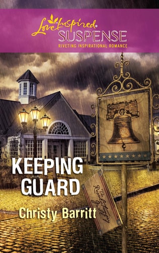 Keeping Guard (Steeple Hill Love Inspired Suspense)