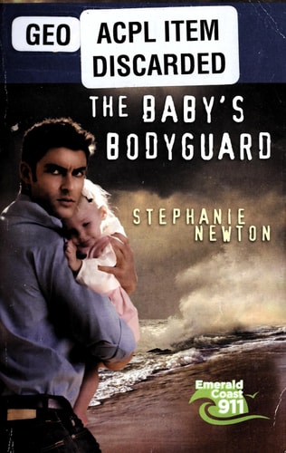 The Baby's Bodyguard (Emerald Coast 911)