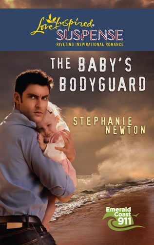 The Baby's Bodyguard (Emerald Coast 911)