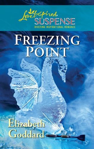 Freezing Point: A Heart-Stopping Thriller (Love Inspired Suspense)