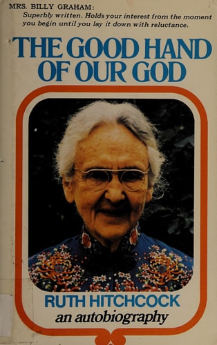 The Good Hand of Our God
