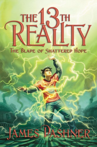 The Blade of Shattered Hope (The 13th Reality)