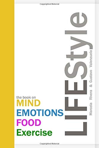 LIFEStyle: the book on MIND / EMOTIONS / FOOD / Exercise