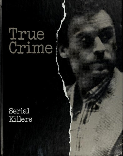 True Crime serial killers