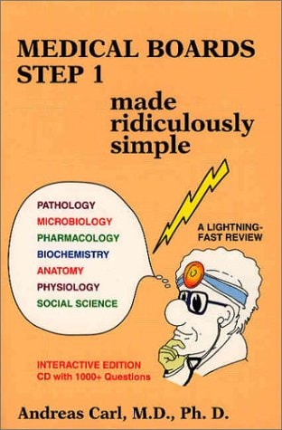 Medical Boards Step 1 : Made Ridiculously Simple