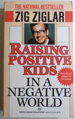 Raising Positive Kids in a Negative World