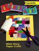 Cut It! Fold It! Glue It!: Bible Story Paper Crafts