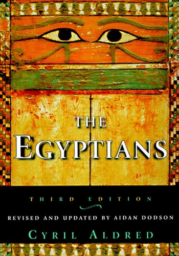 The Egyptians (Ancient Peoples and Places)