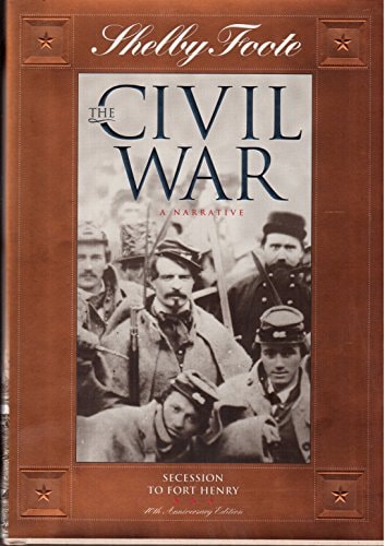 Shelby Foote, the Civil War, a Narrative