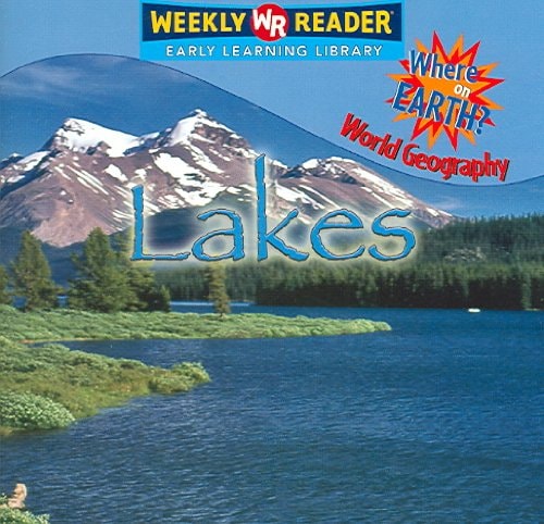 Lakes (Where on Earth? World Geography)
