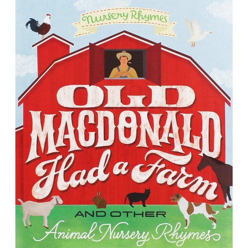 Old McDonald and Other Animal Nursery Rhymes
