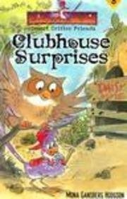 Clubhouse Surprises (Desert Critter Friends)
