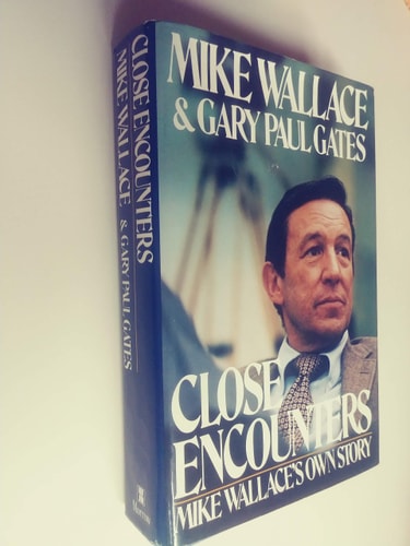 Close Encounters: Mike Wallace's Own Story
