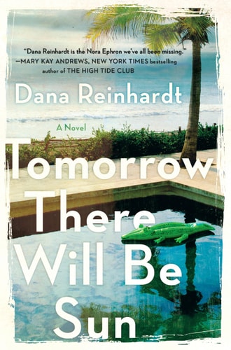 Tomorrow There Will Be Sun: A Novel