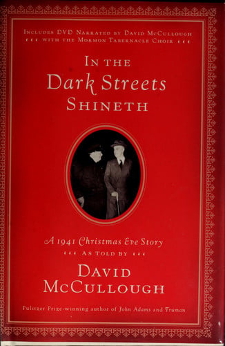 In the dark streets shineth: a 1941 Christmas Eve story