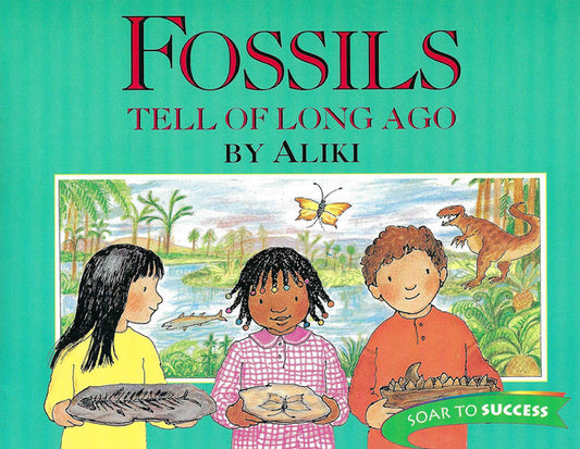 Fossils Tell, Paperback Level 3: Houghton Mifflin Soar to Success (Read Soar to Success 1999)