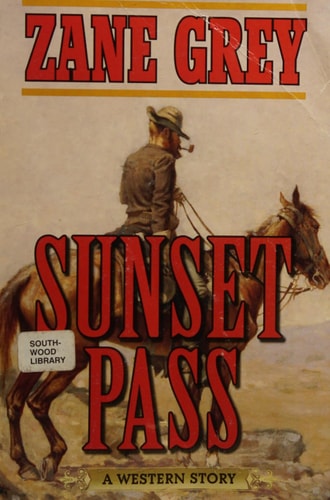 Sunset Pass A Western Story