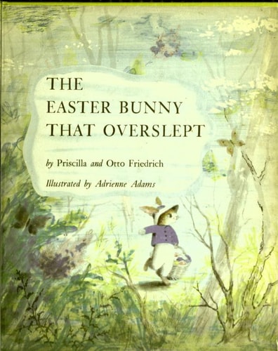 The Easter Bunny That Overslept