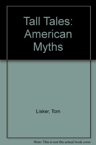 Tall Tales: American Myths
