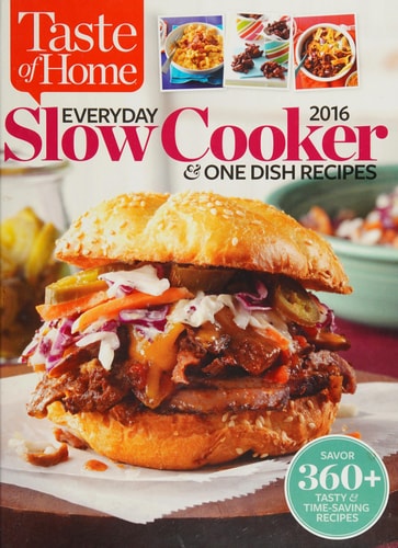 Taste of Home 2016 Everyday Slow Cooker & One Dish Recipes