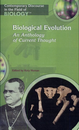 Biological Evolution: An Anthology Of Current Thought (Contemporary Discourse in the Field of Biology)