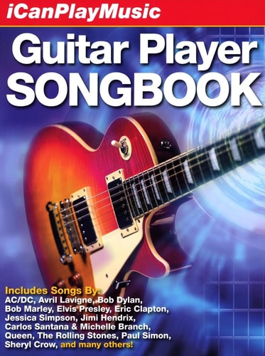 Guitar Player Songbook Over 90 Rock Hits and Pop Classics Arranged for Easy Guitar, in Standard Notation with Chord Boxes, Full Lyrics, and Suggested Strumming Patterns
