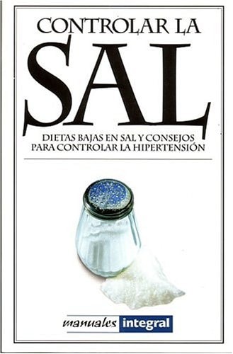 Controlar la sal (Spanish Edition)