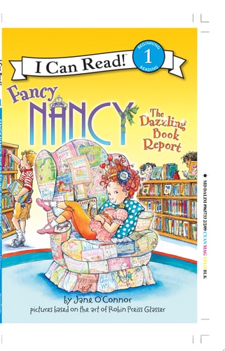 Fancy Nancy: The Dazzling Book Report (I Can Read Level 1)
